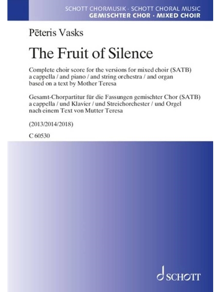 The Fruit of Silence : For SATB Choir.