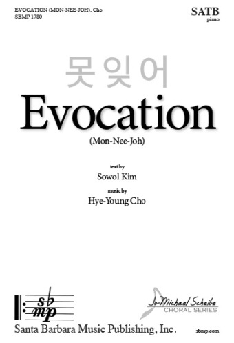 Evocation (Mon-Nee-Joh) : For SATB and Piano.