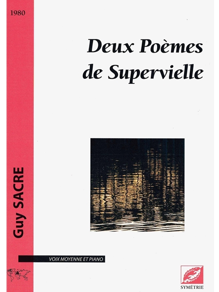 Deux Poèmes De Supervielle : Pour Voix et Piano (1980).