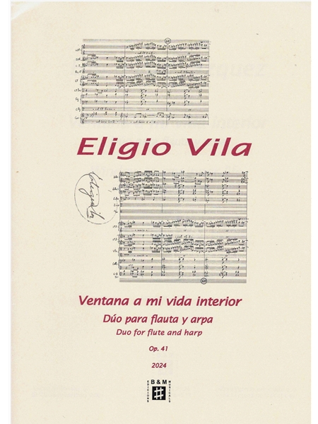 Ventana A Mi Vida Interior = Window To My Inner Life, Op. 41 : Duo For Flute and Harp (2024).