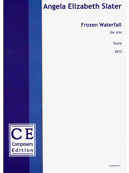 Frozen Waterfall : For Trio (2015).