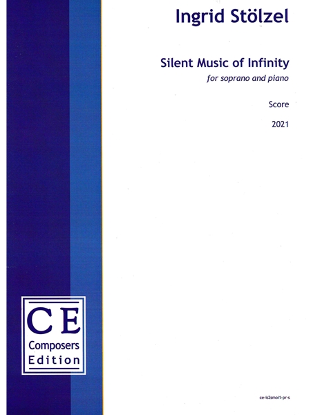 Silent Music of Infinity : For Soprano and Piano (2021).