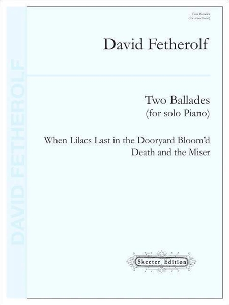 Two Ballades : For Solo Piano (1994).