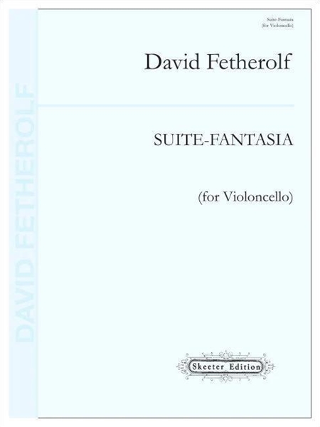 Suite-Fantasia : For Violoncello.