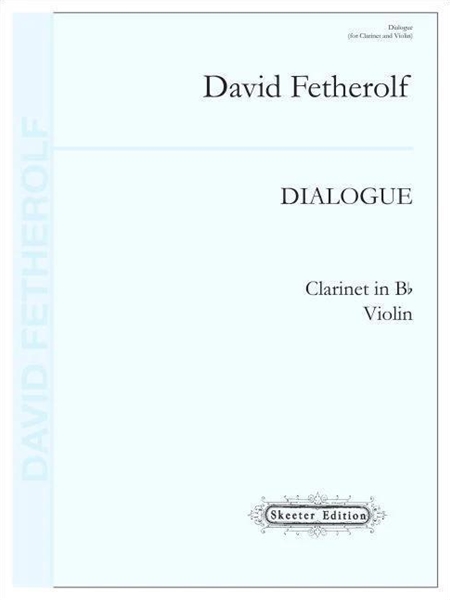 Dialogue : For Clarinet In B Flat and Violin.