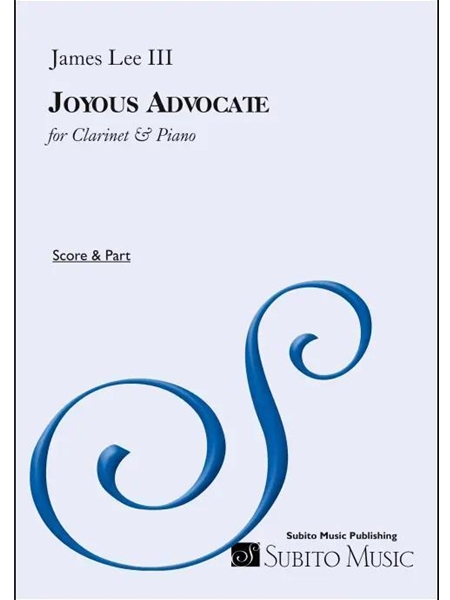 Joyous Advocate : For Clarinet and Piano (2023).