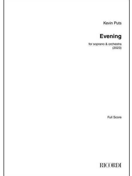 Evening : For Voice and Orchestra (2023).