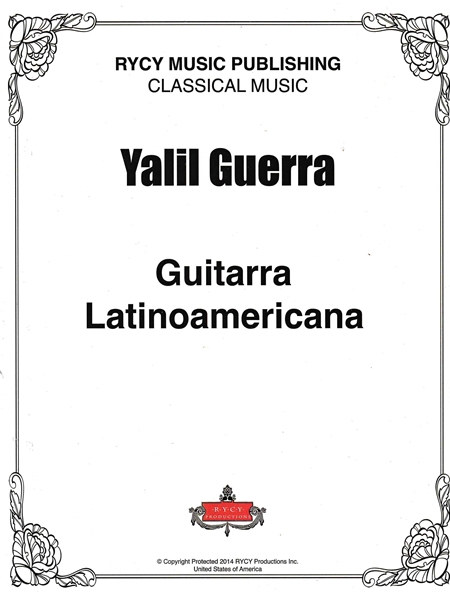 Guitarra Latinoamericana : For Guitar (2013).