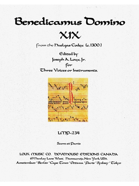 Benedicamus Domino XIX From The Huelgas Codex : For Three Voices Or Instruments (C. 1300).