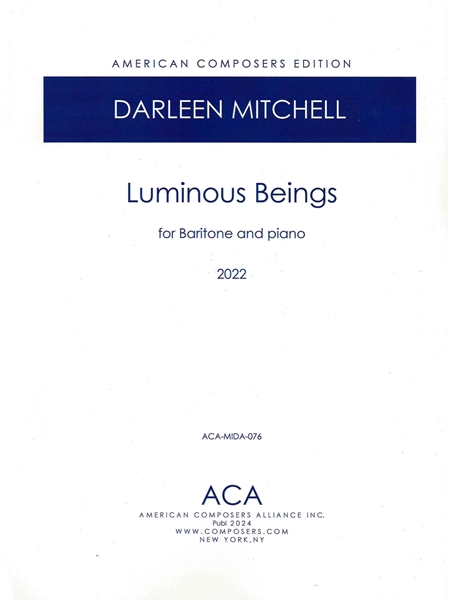 Luminous Beings : For Baritone and Piano (2022).