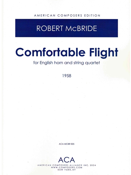 Comfortable Flight : For English Horn and String Quartet (1958).