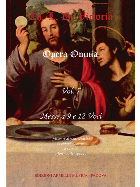 Messe A 9 E 12 Voci / edited by Moreno Menegazzo.