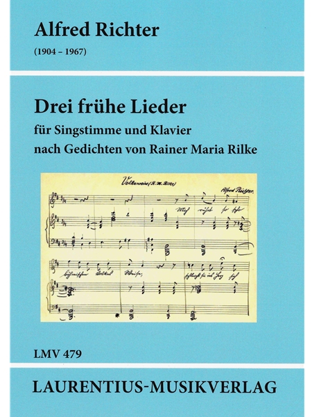 Drei Frühe Lieder : Für Singstimme und Klavier / edited by Wolfram Hader.