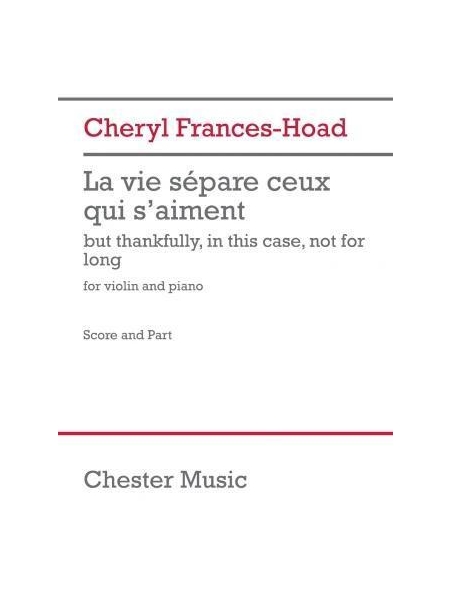 La VIe Sépare Ceux Qui S'aiment - But Thankfully In This Case, Not For Long : For Violin & Piano (2023)