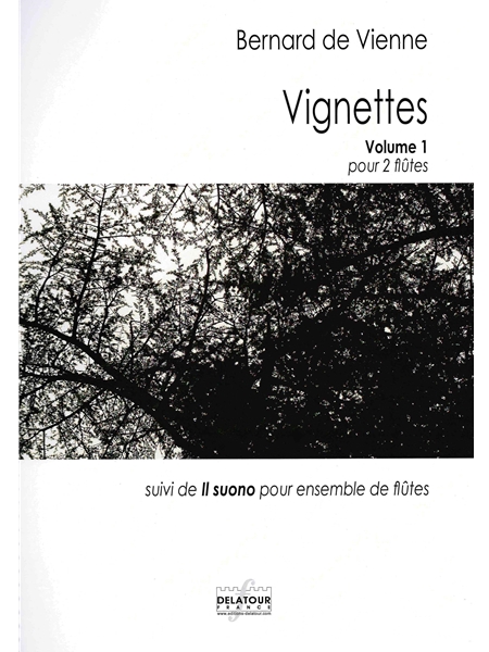 Vignettes, Vol. 1 - Suivi De II Suono Pour Ensembles De Flûtes : Pour 2 Flûtes.