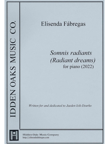 Somnis Radiants = Radiant Dreams : For Piano (2022).