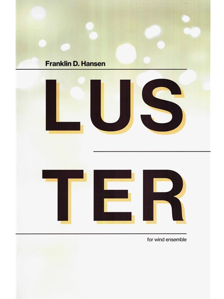 Luster : For Wind Ensemble.