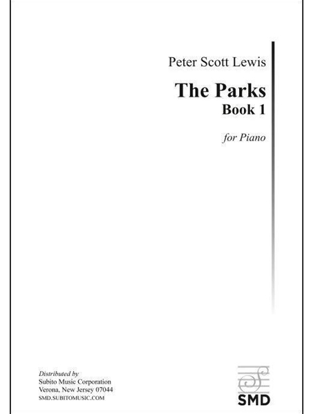 The Parks, Book 1 : For Piano (2024).