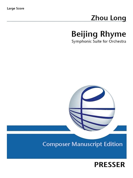 Beijing Rhyme : Symphonic Suite For Orchestra.