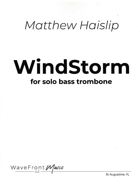 Windstorm : For Solo Bass Trombone (2024).