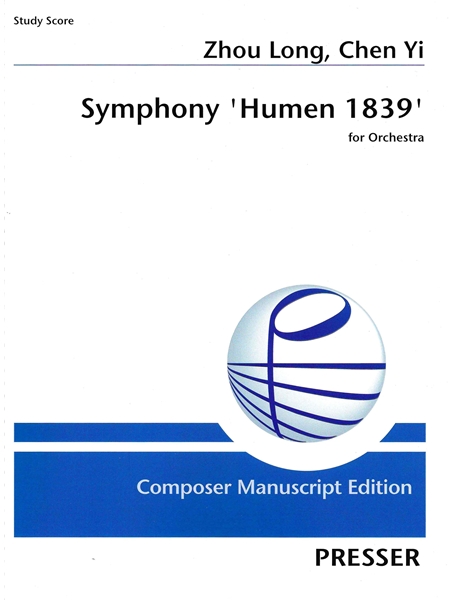 Symphony (Humen 1839) : For Orchestra (2009).