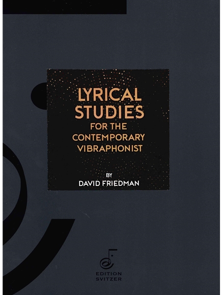 Lyrical Studies For The Contemporary Vibraphonist.