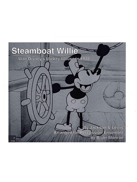 Steamboat Willie - Walt Disney's Mickey Mouse In 1928 : arranged For Percussion Ensemble.