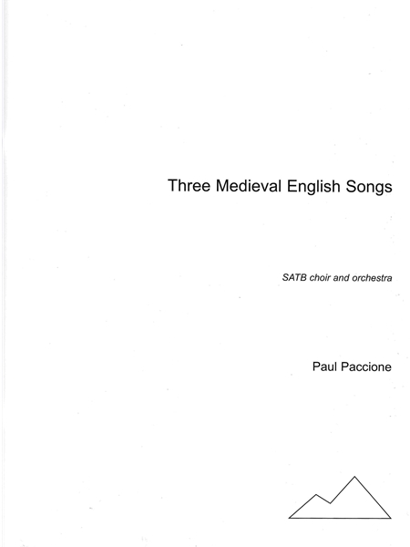 Three Medieval English Songs : For SATB Choir and Orchestra.