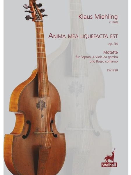 Anima Mea Liquefacta Est, Op. 34 : Motette Für Sopran, 4 Viole Da Gamba und Basso Continuo (1991).