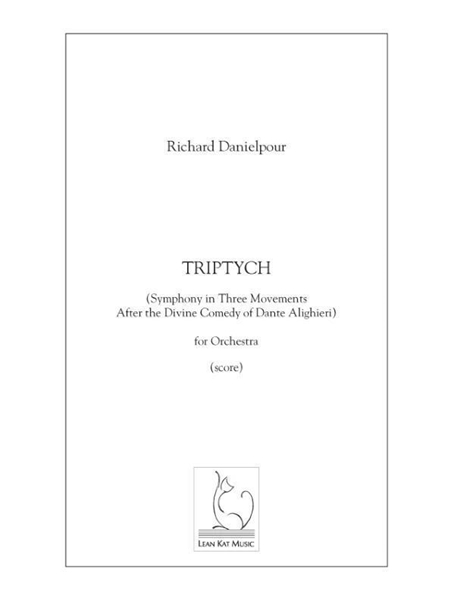 Triptych (Symphony In Three Movements After The Divine Comedy of Dante Alighieri) : For Orchestra.