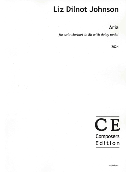 Aria : For Solo Clarinet In B Flat With Delay Pedal (2024).