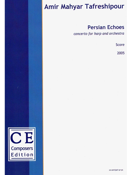 Persian Echoes : Concerto For Harp and Orchestra (2005).