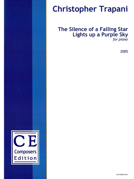 The Silence of A Falling Star Lights Up A Purple Sky : For Piano (2005).