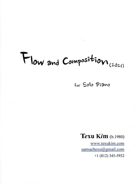 Flow and Composition : For Solo Piano (2021).