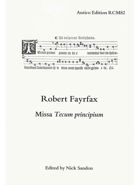 Missa Tecum Principium / edited by Nick Sandon.