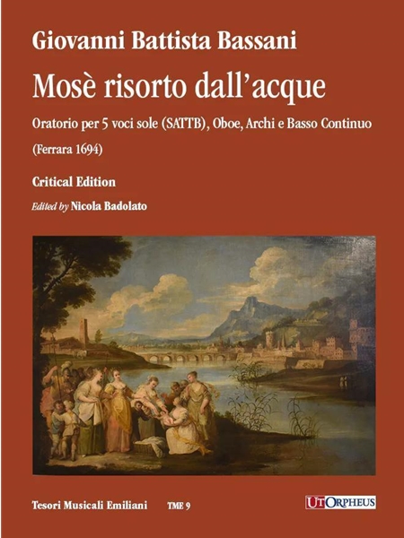 Mosè Risorto Dall'acque : Oratorio Per 5 Voci Sole (SATTB), Oboe, Archi E Basso Continuo (1694).