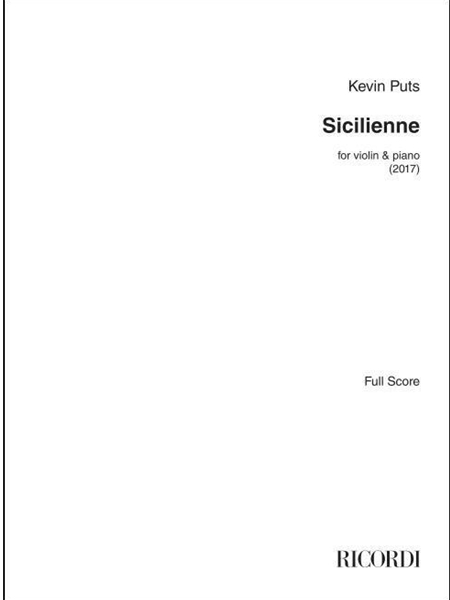 Sicilienne : For Violin and Piano (2017).