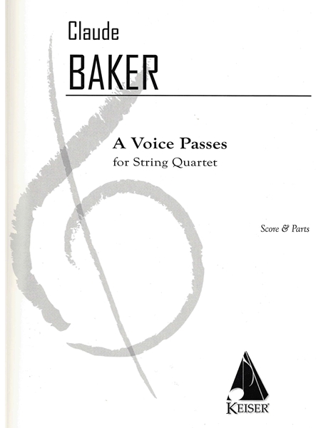 A Voice Passes : For String Quartet (2021).