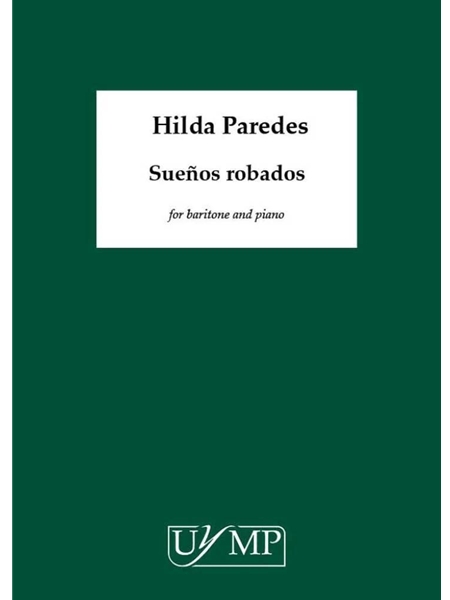 Sueños Robados : For Baritone and Piano (2024).