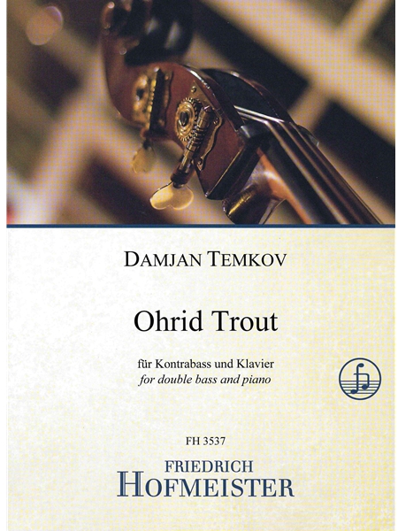 Ohrid Trout : Für Kontrabass und Klavier.