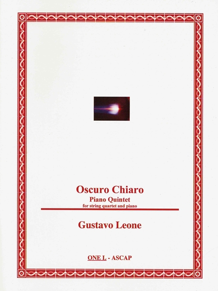 Oscuro Chiaro - Piano Quintet : For String Quartet and Piano (2024).