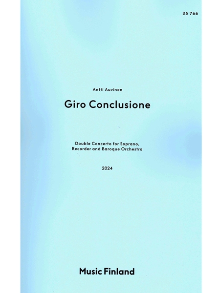 Giro Conclusione : Double Concerto For Soprano, Recorder and Baroque Orchestra (2024).