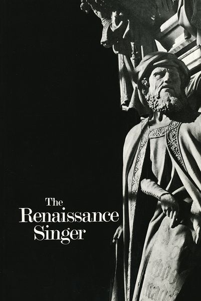 Renaissance Singer / Edited By Thomas Dunn.