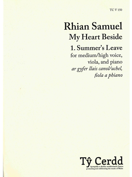 My Heart Beside, No. 1 - Summer's Leave : For Medium/High Voice, Viola and Piano (2021).