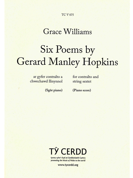 Six Poems by Gerald Manley Hopkins : For Contralto and String Sextet - Piano reduction.