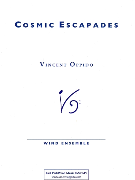 Cosmic Escapades : For Wind Ensemble (2018).