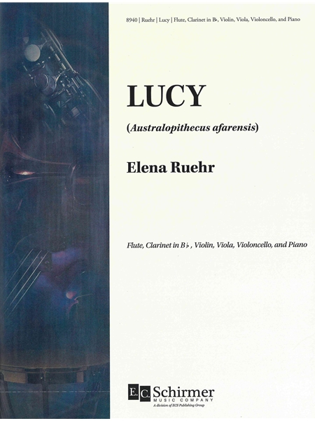 Lucy - Australopithecus Afarensis : For Flute, Clarinet In B Flat, Violin, Viola, Cello and Piano.