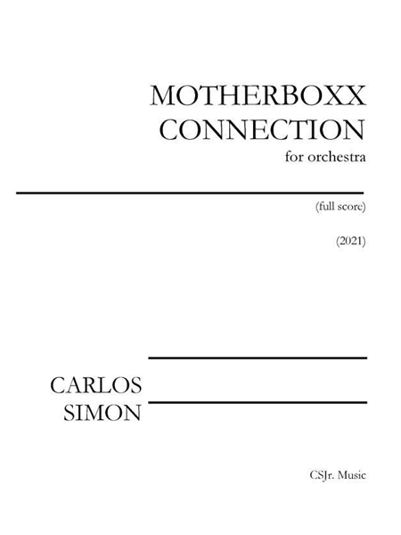 Motherboxx Connection : For Orchestra (2021).