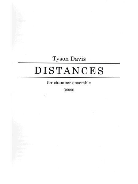 Distances : For Chamber Ensemble (2020).