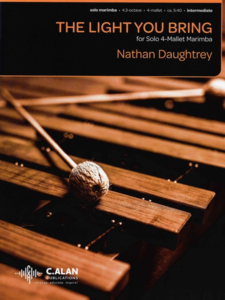 The Light You Bring : For Solo 4-Mallet Marimba.